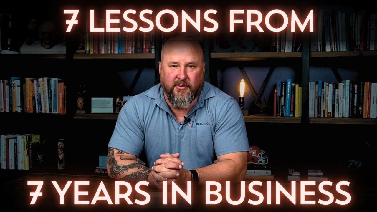 7 Lessons I Learned from 7 Years of Owning a Real Estate Brokerage