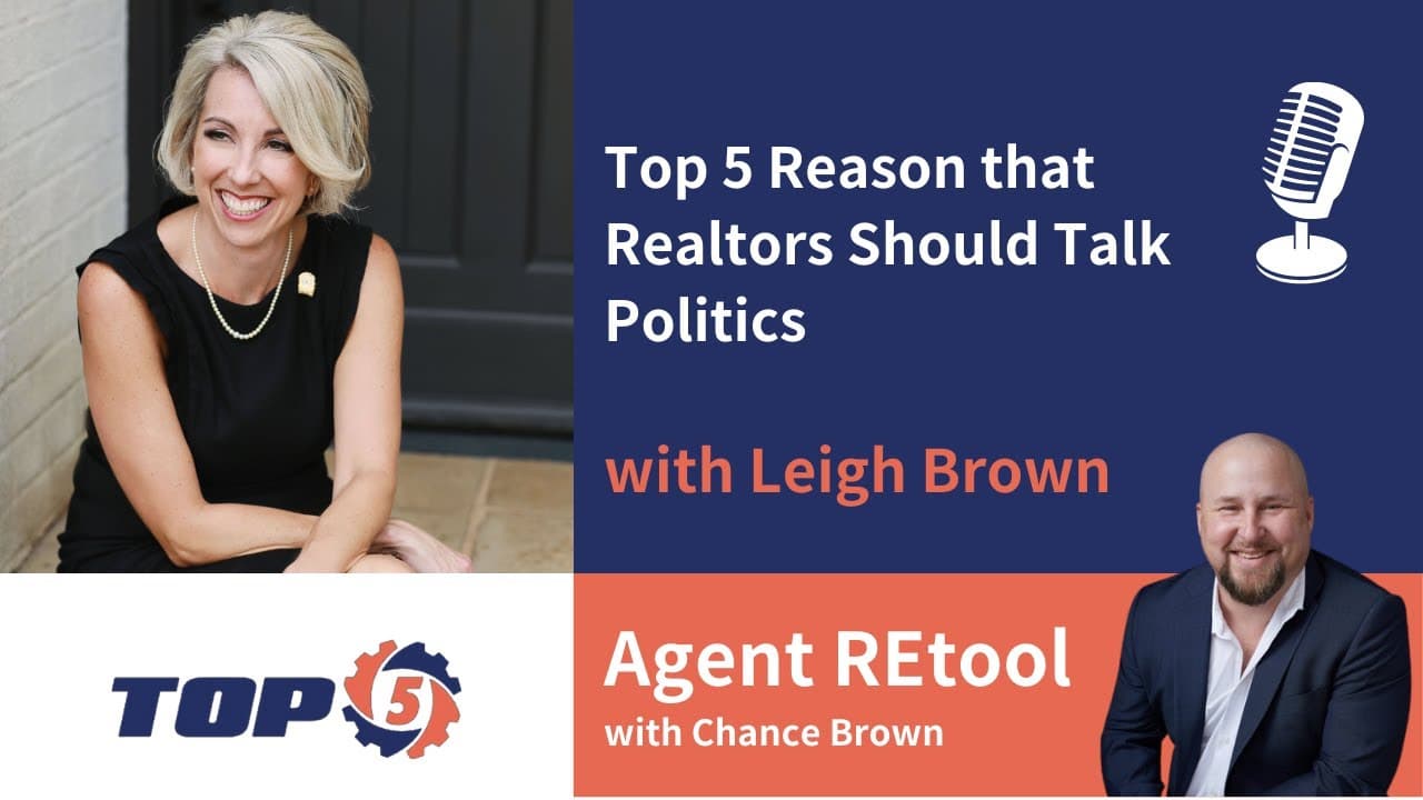 Top 5 Reason that Realtors Should Talk Politics