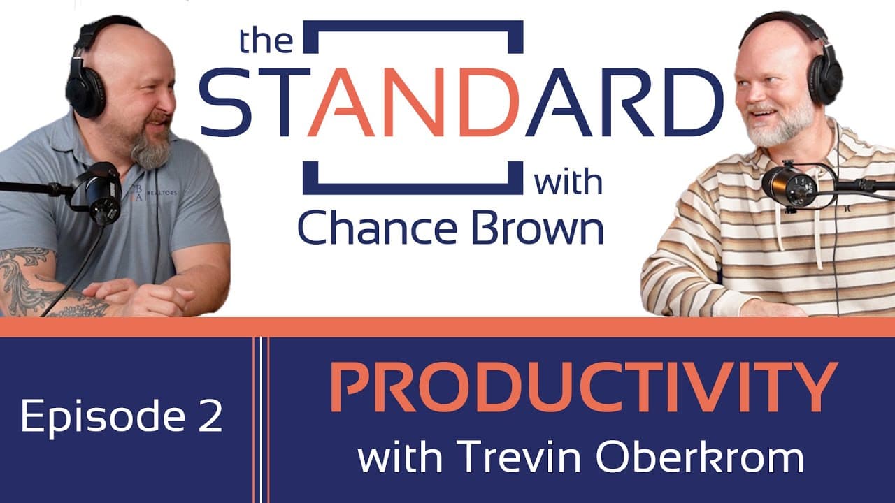 FULL EPISODE | The Standard with Chance Brown | Episode 2 | Productivity with Trevin Oberkrom