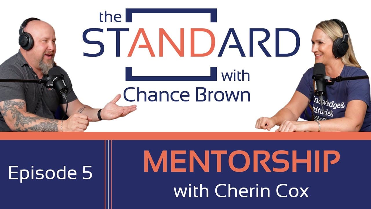 FULL EPISODE | The Standard with Chance Brown | Episode 5 | Mentorship with Cherin Cox