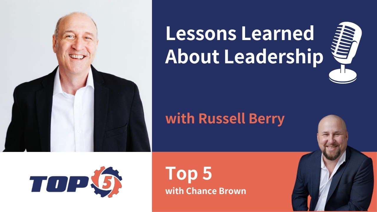 Top 5 Lessons Learned About Leadership