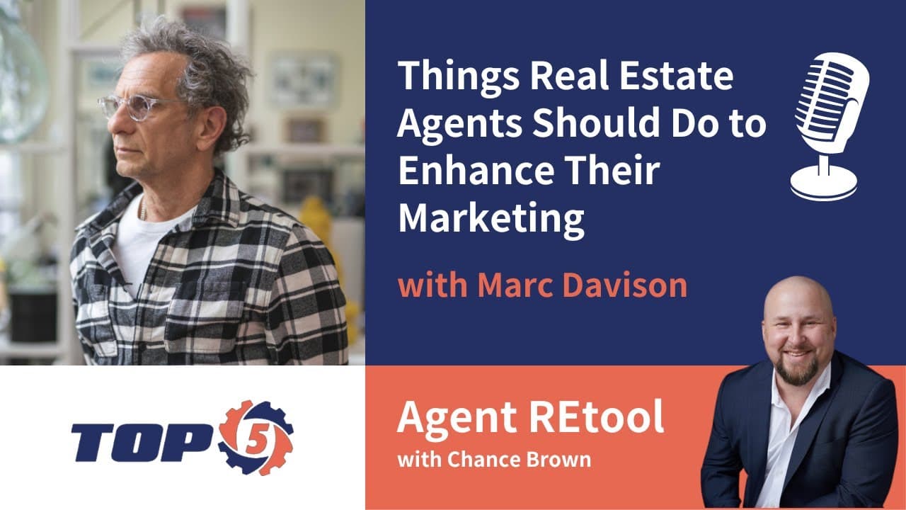 Top 5 Things Real Estate Agents Should Do to Enhance Their Marketing