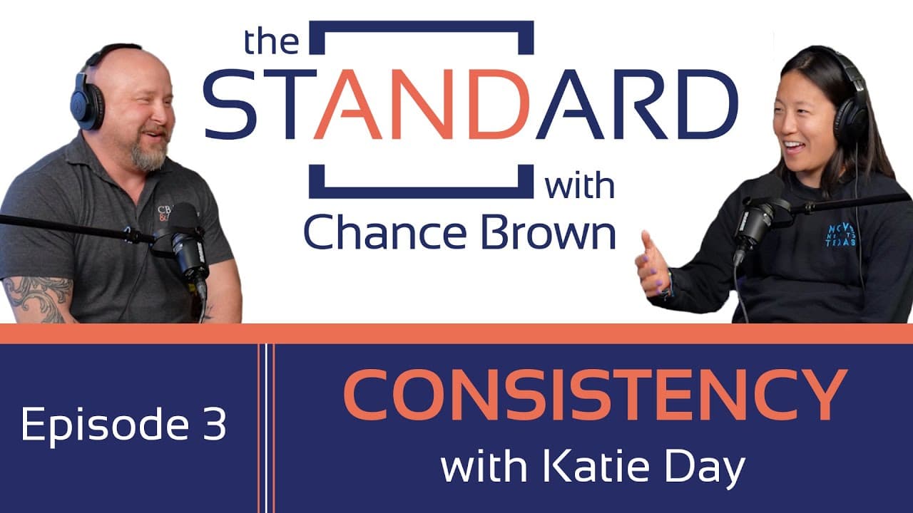 FULL EPISODE | The Standard with Chance Brown | Episode 3 | Consistency with Katie Day