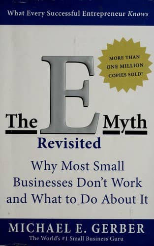 The E-Myth Revisited by Michael E. Gerber