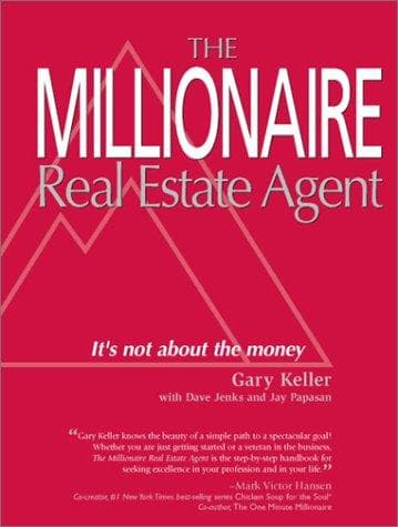 The Millionaire Real Estate Agent by Gary Keller
